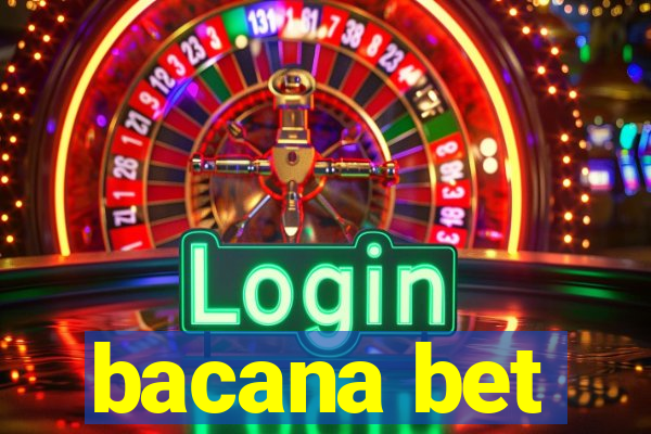 bacana bet